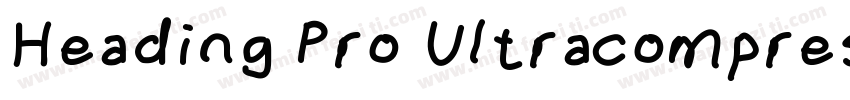 Heading Pro Ultracompressed Bold字体转换